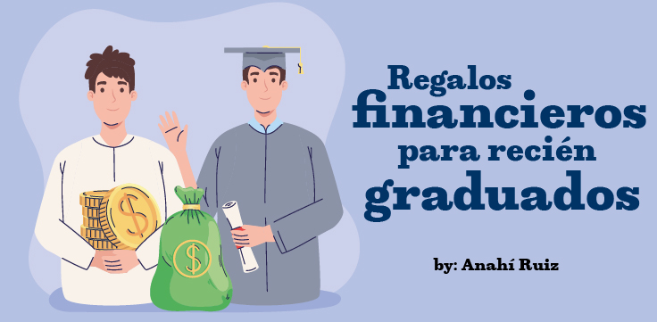 Regalos financieros para recién graduados